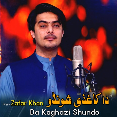 Da Kaghazi Shundo | Boomplay Music