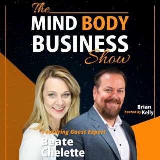 EP 239: Growth Architect & Founder Beate Chelette