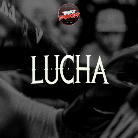 Lucha | Boomplay Music