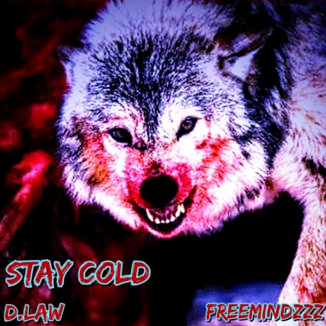 STAY COLD | Boomplay Music