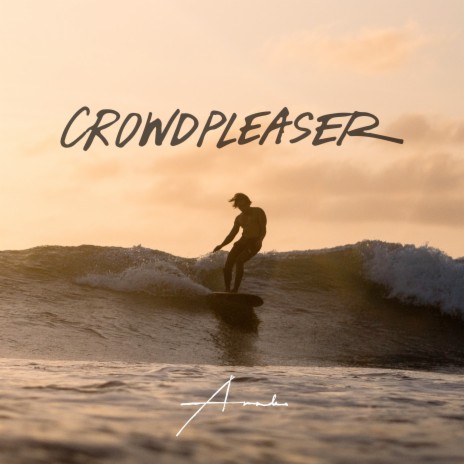 Crowdpleaser | Boomplay Music