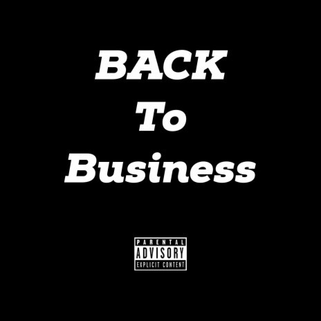 Back To Business | Boomplay Music