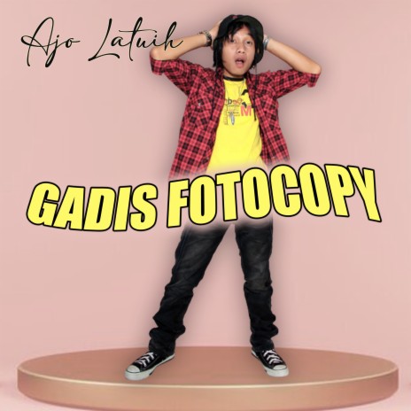 Gadis Fotocopy (Pop Indie) | Boomplay Music