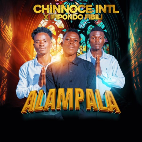 Alampala ft. Ifipondo Fibili | Boomplay Music