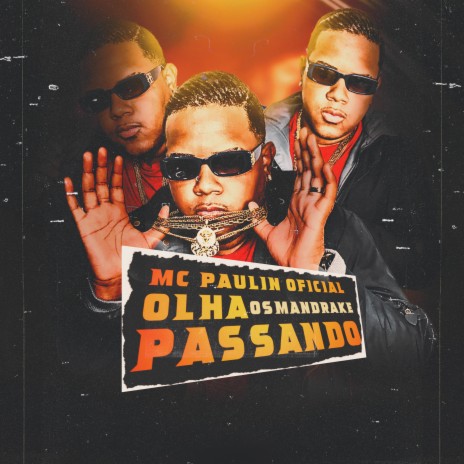 Olha os Mandrake Passando | Boomplay Music