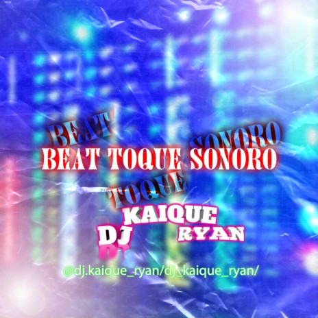 BEAT TOQUE SONORO | Boomplay Music