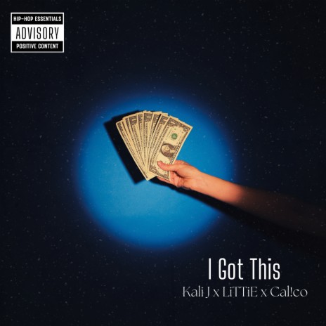 I Got This ft. LiTTiE & CAL!CO | Boomplay Music