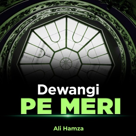 Dewangi Pe Meri | Boomplay Music