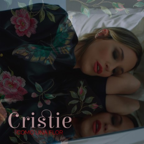 Como una Flor(Cristie) | Boomplay Music