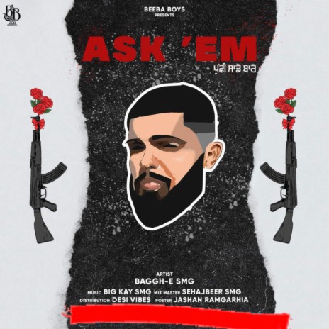 Ask Em ft. Baggh-E SMG | Boomplay Music