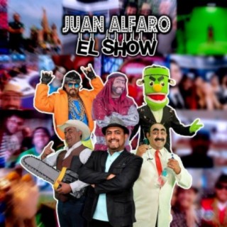 Juan Alfaro Show