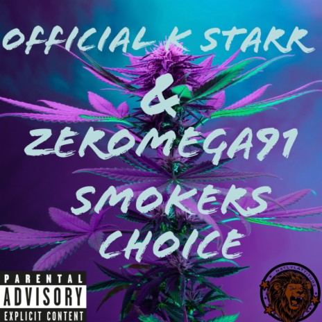 Smokers Choice ft. ZEROMEGA91 | Boomplay Music