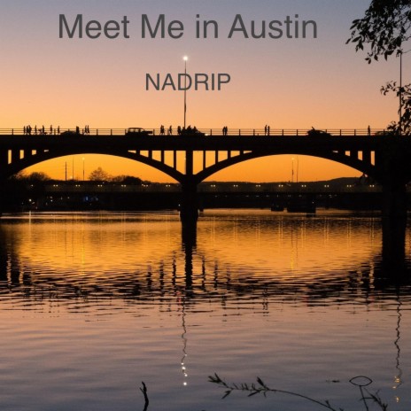 Meet Me in Austin | Boomplay Music