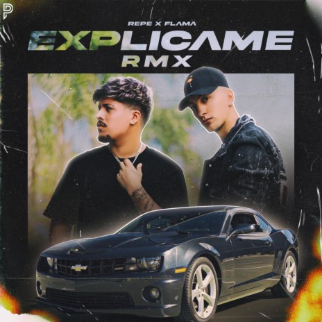 Explicame (feat. Flama) [Remix] | Boomplay Music