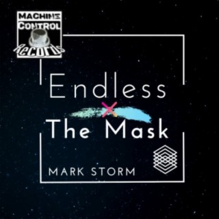 Endless / The Mask