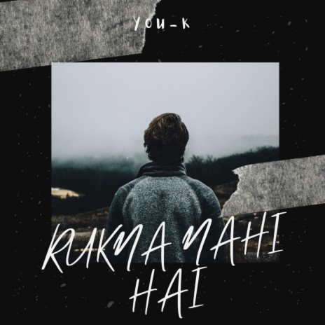 Rukna Nahi Hai | Boomplay Music