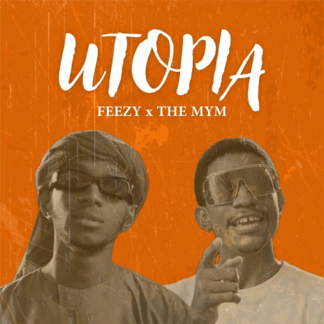 Utopia (Hausa vs Igbo) ft. THE MYM | Boomplay Music