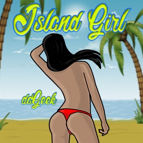 Island Girl ft. Ralph Stutterz