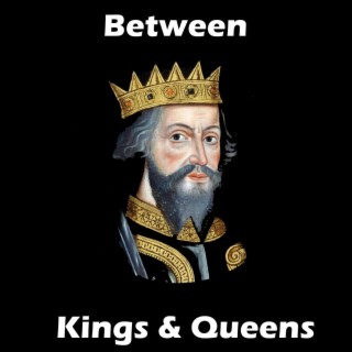 Between Kings and Queens