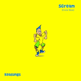 Scream (Cruise Beat)
