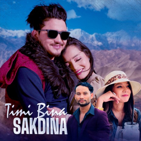 Timi Bina Sakdina ft. Suman BT | Boomplay Music