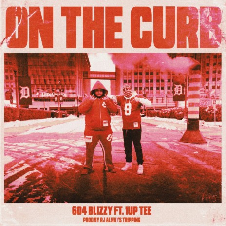 On The Curb ft. 1Up Tee & RJ Lamont | Boomplay Music