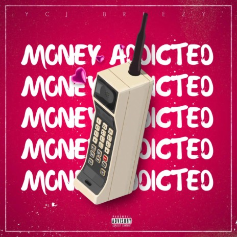 Money Addicted | Boomplay Music