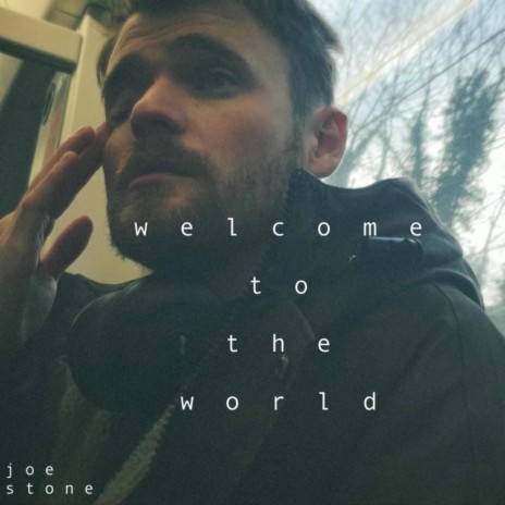welcome to the world | Boomplay Music