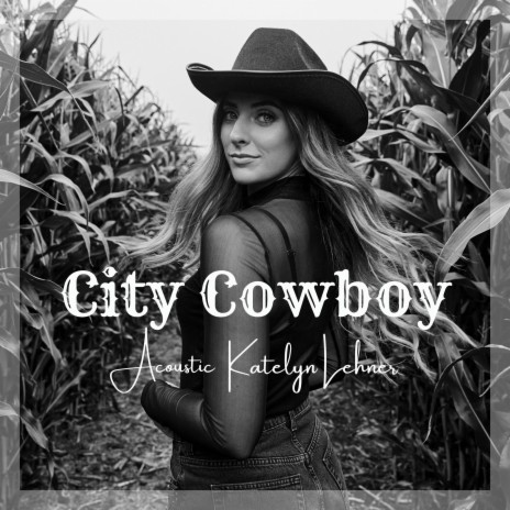 City Cowboy (Acoustic) | Boomplay Music