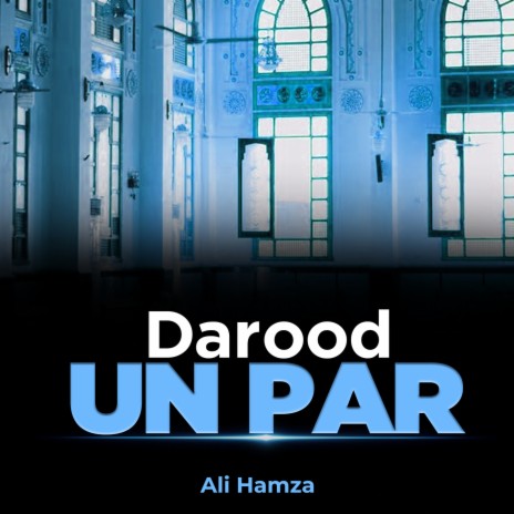 Darood Un Par | Boomplay Music