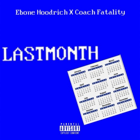 Last Month ft. Bossman Coach | Boomplay Music