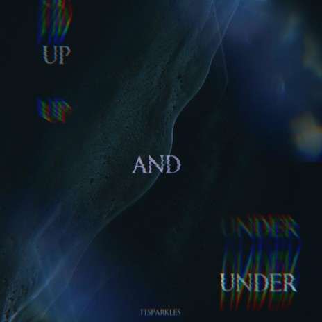 up and under - sped up