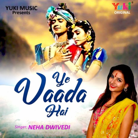 Ye Vaada Hai | Boomplay Music