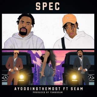 Spec ft. Seam lyrics | Boomplay Music