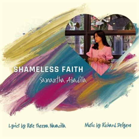 Shameless Faith ft. Samantha Abadilla | Boomplay Music