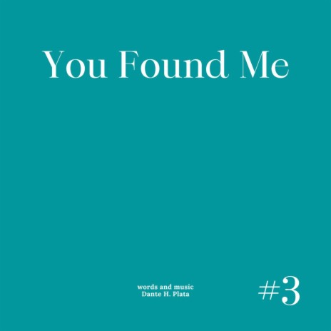 You Found Me | Boomplay Music