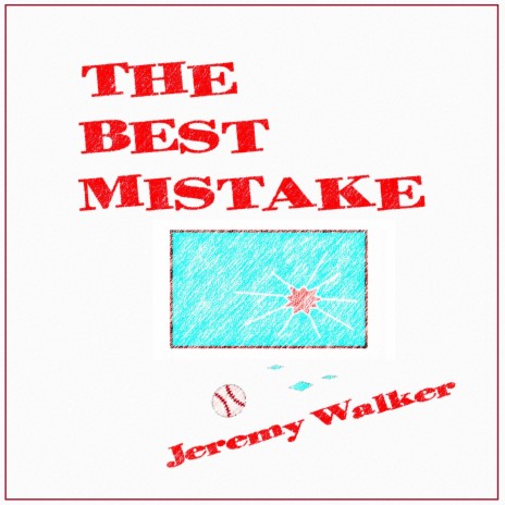 The Best Mistake | Boomplay Music