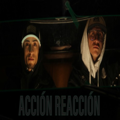 Acción Reacción ft. ALEJO DC OFICIAL | Boomplay Music