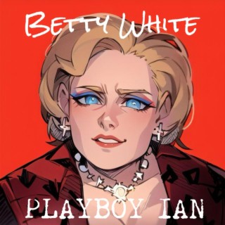 Betty White | Boomplay Music