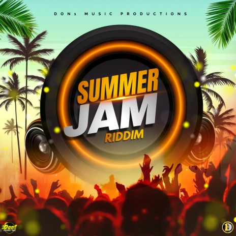 Summer Jam Riddim | Boomplay Music