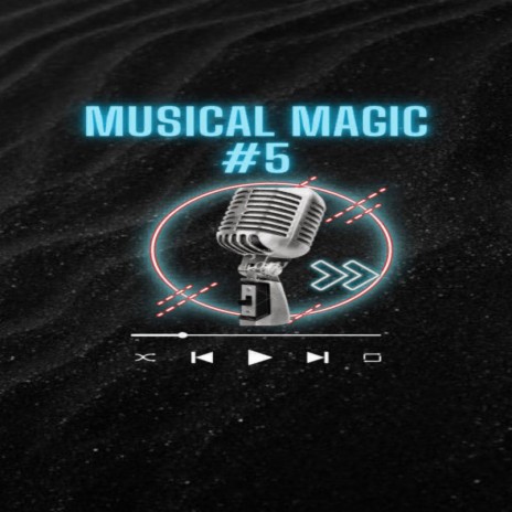 Musical Magic, Vol. 5 | Boomplay Music