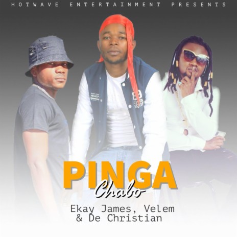 Pinga Chabo ft. De Christian & Velem | Boomplay Music