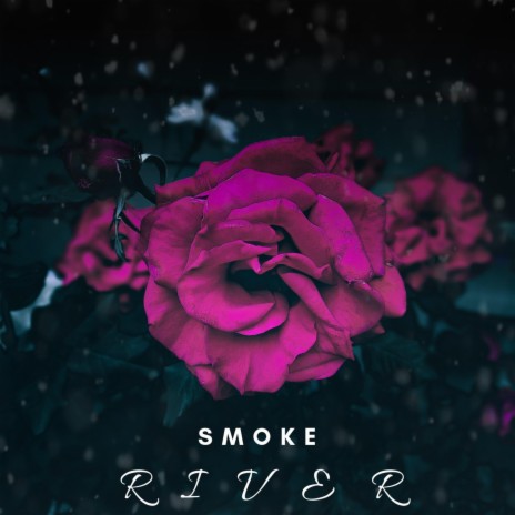 Smoke (feat. River) | Boomplay Music