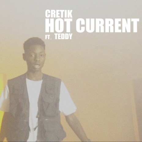 Hot Current ft. Teddy