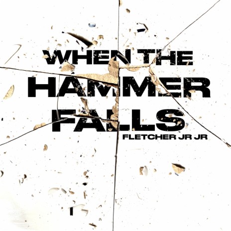 When the Hammer Falls