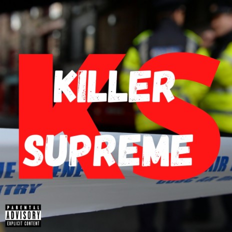 Killer Supreme | Boomplay Music