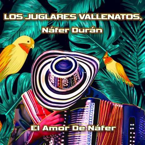 El Amor De Nafer ft. Nafer Duran | Boomplay Music