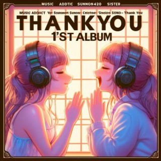 1st album Thank you prod. sunofamino420