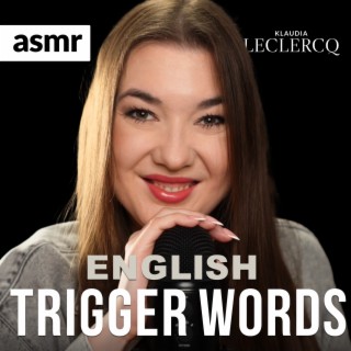 ASMR English Trigger Words