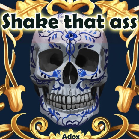Shake that Ass | Boomplay Music
